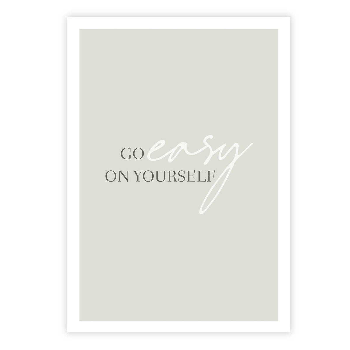 Go easy on your self