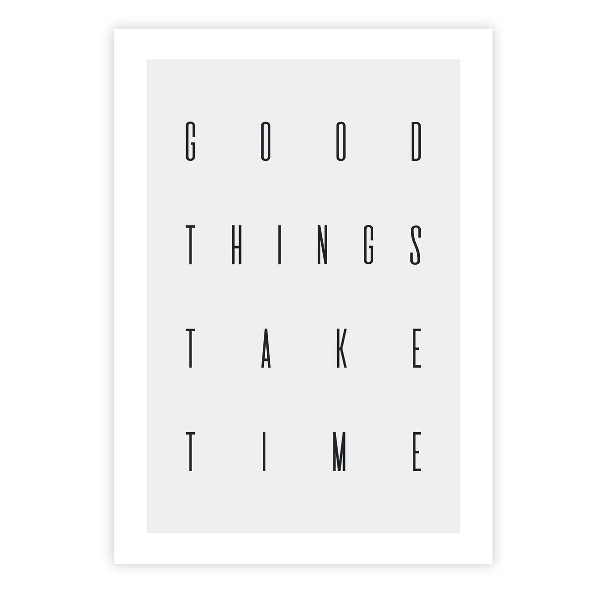 Good things take time