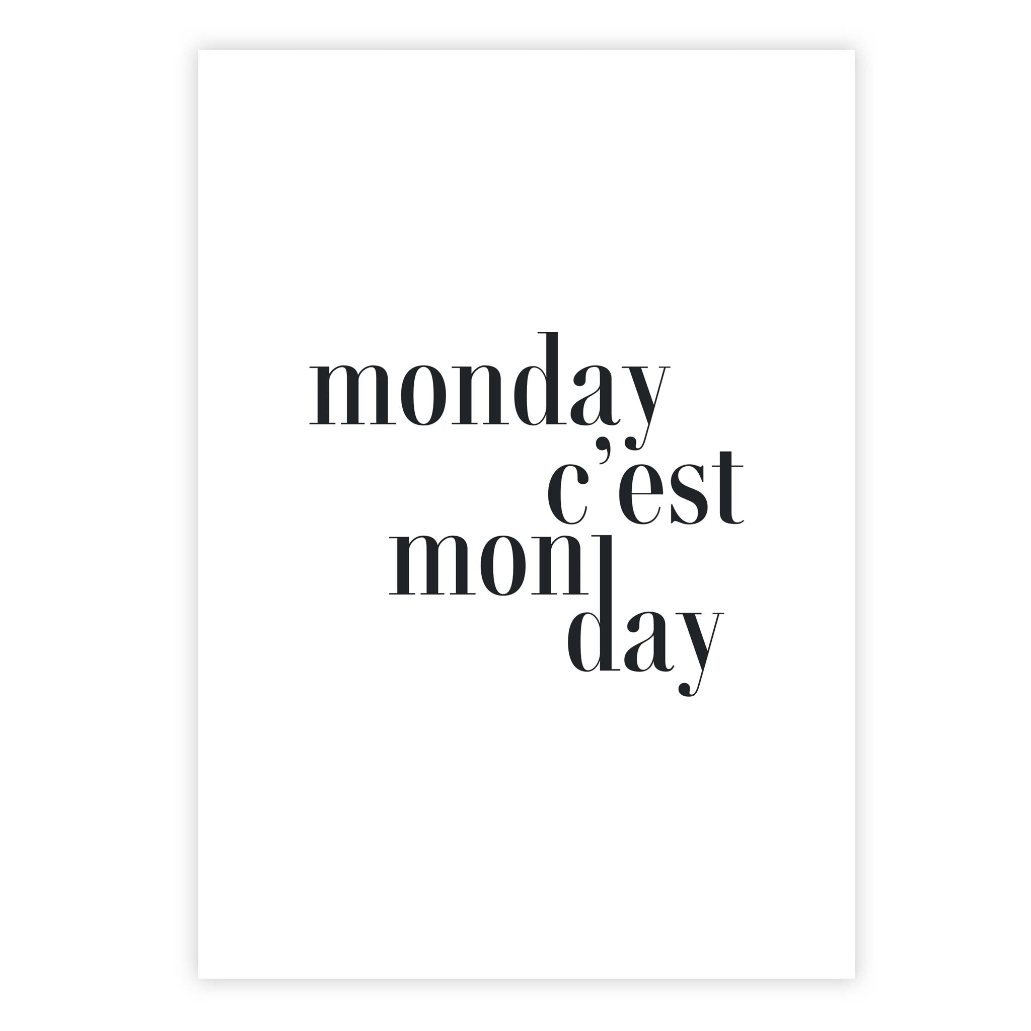 Monday c’est Mon Day
