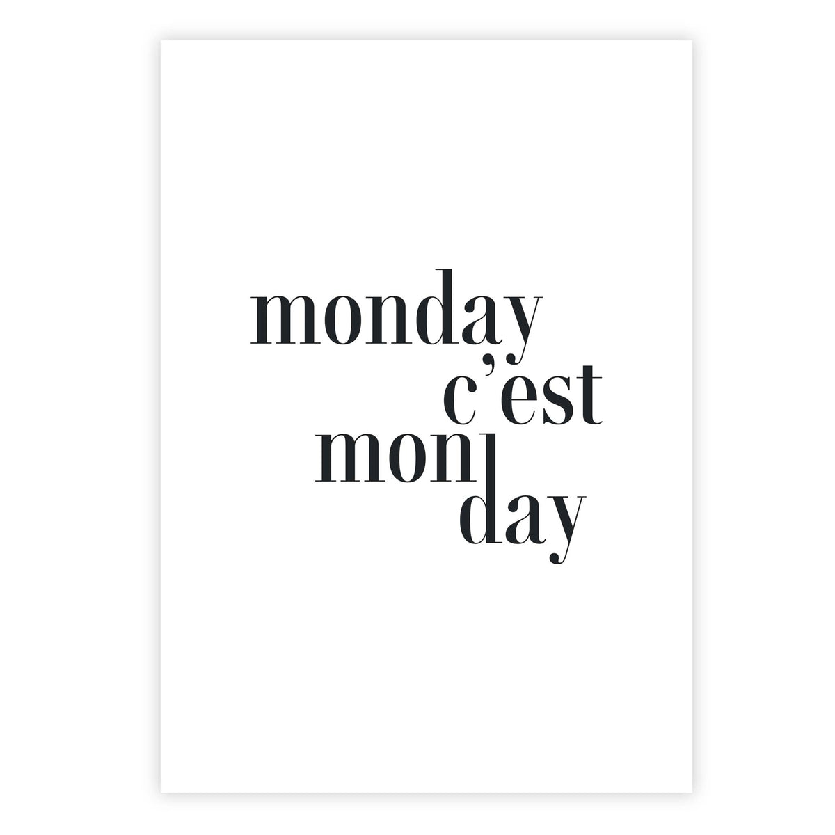 Monday c’est Mon Day