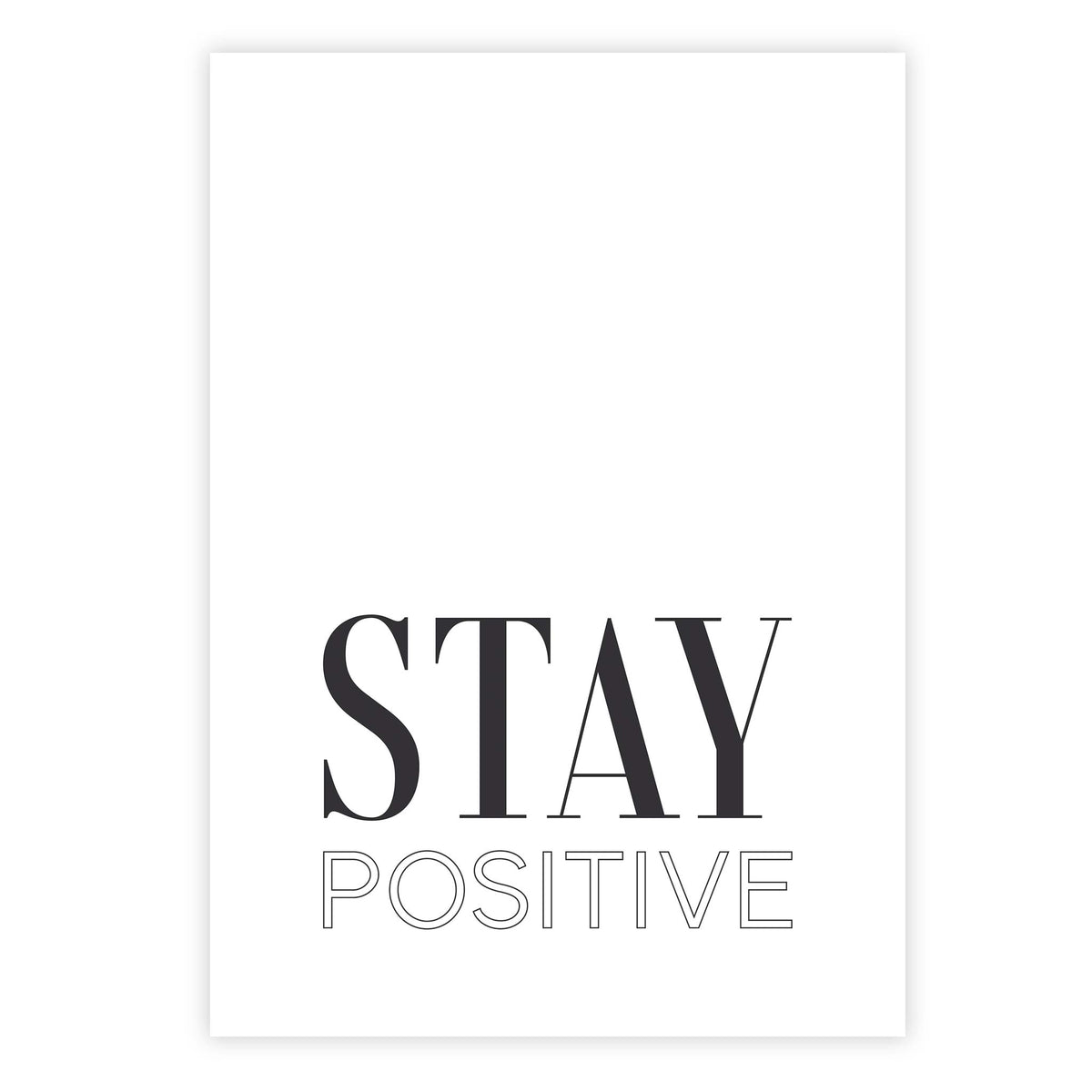 Stay positive