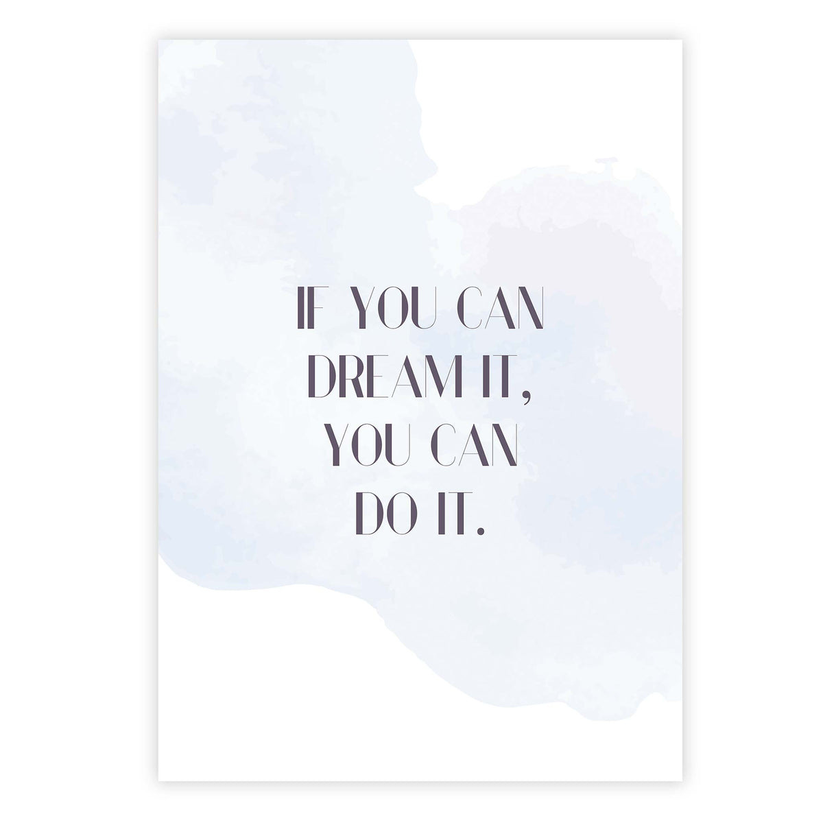 If you can dream it, you can do it