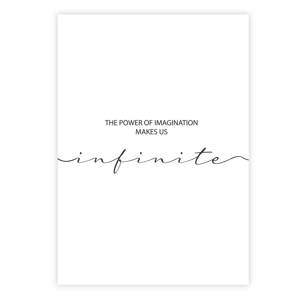 The power of imagination makes us infinite