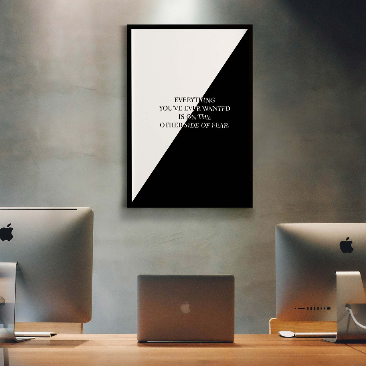 Everything you’ve ever wanted is on the other side of fear