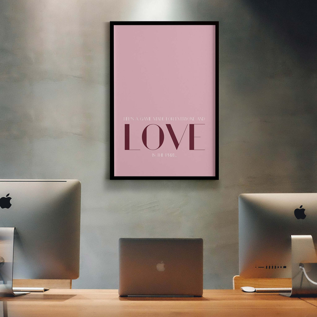 Life’s a game made for everyone and love is the prize