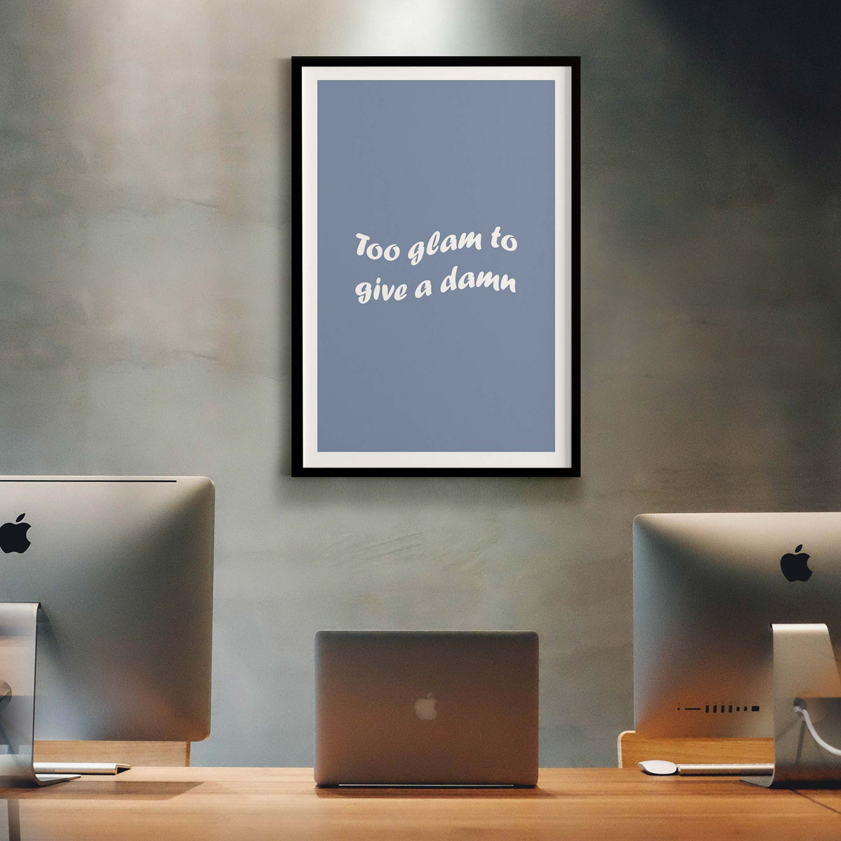 To glam to give a damn