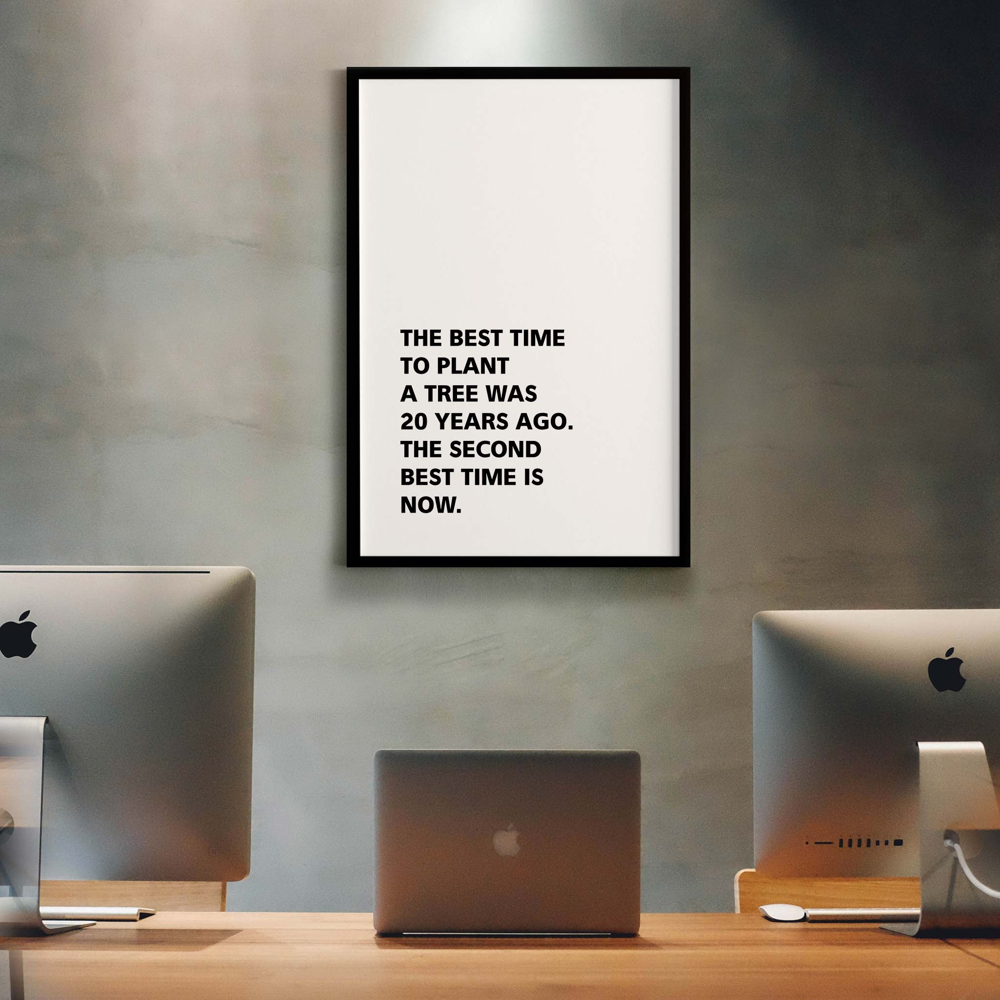 The best time to plant a tree was 20 years ago. The second best time is now