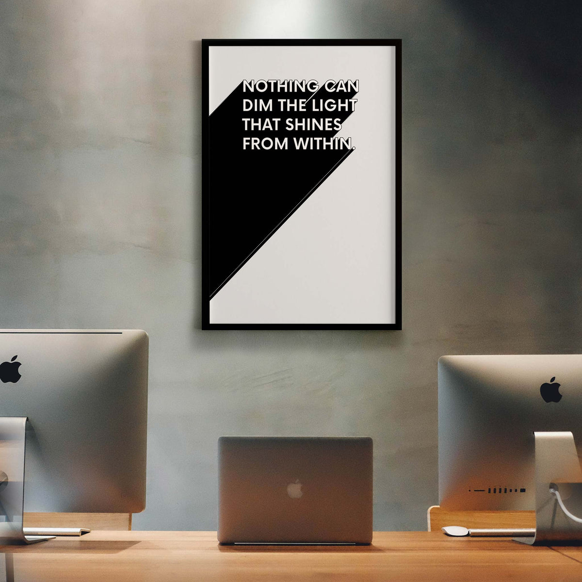 Nothing can dim the light that shines from within