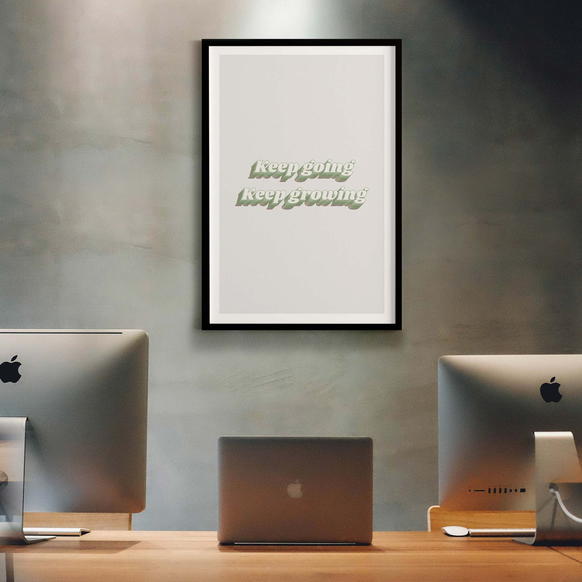 Keep going Keep growing