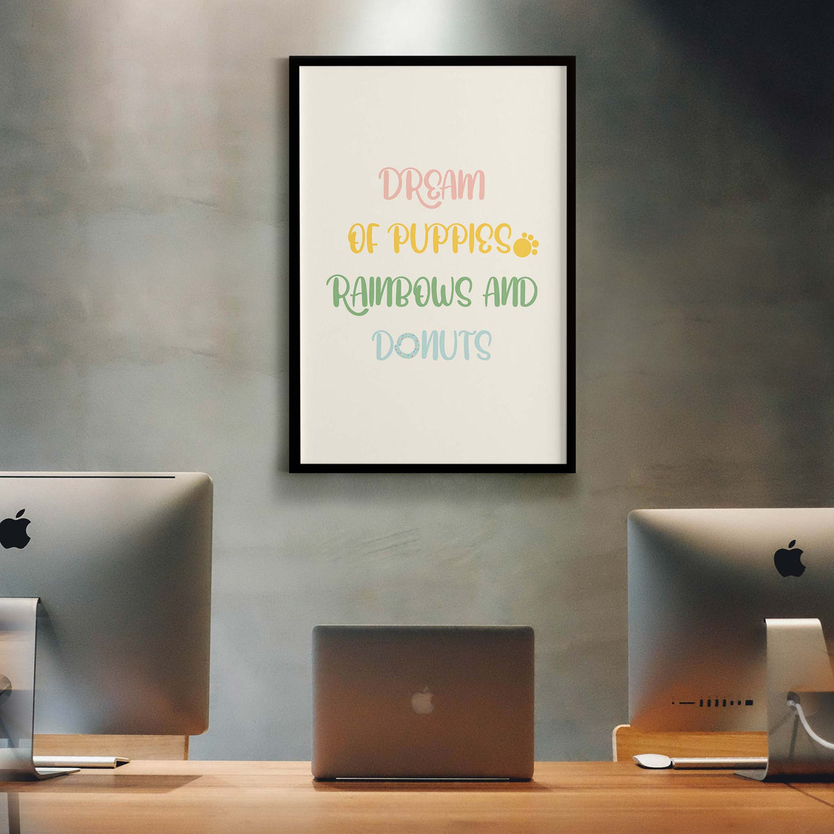 Dream of puppies, rainbows and dougnuts