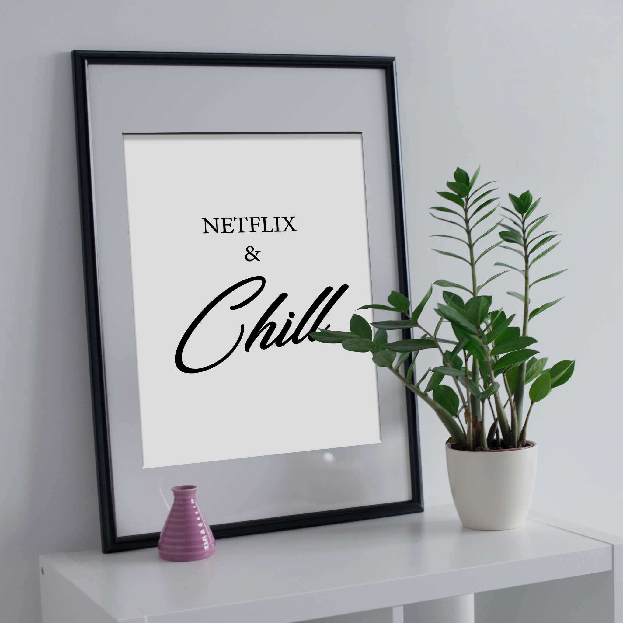 Netflix and chill wall art print