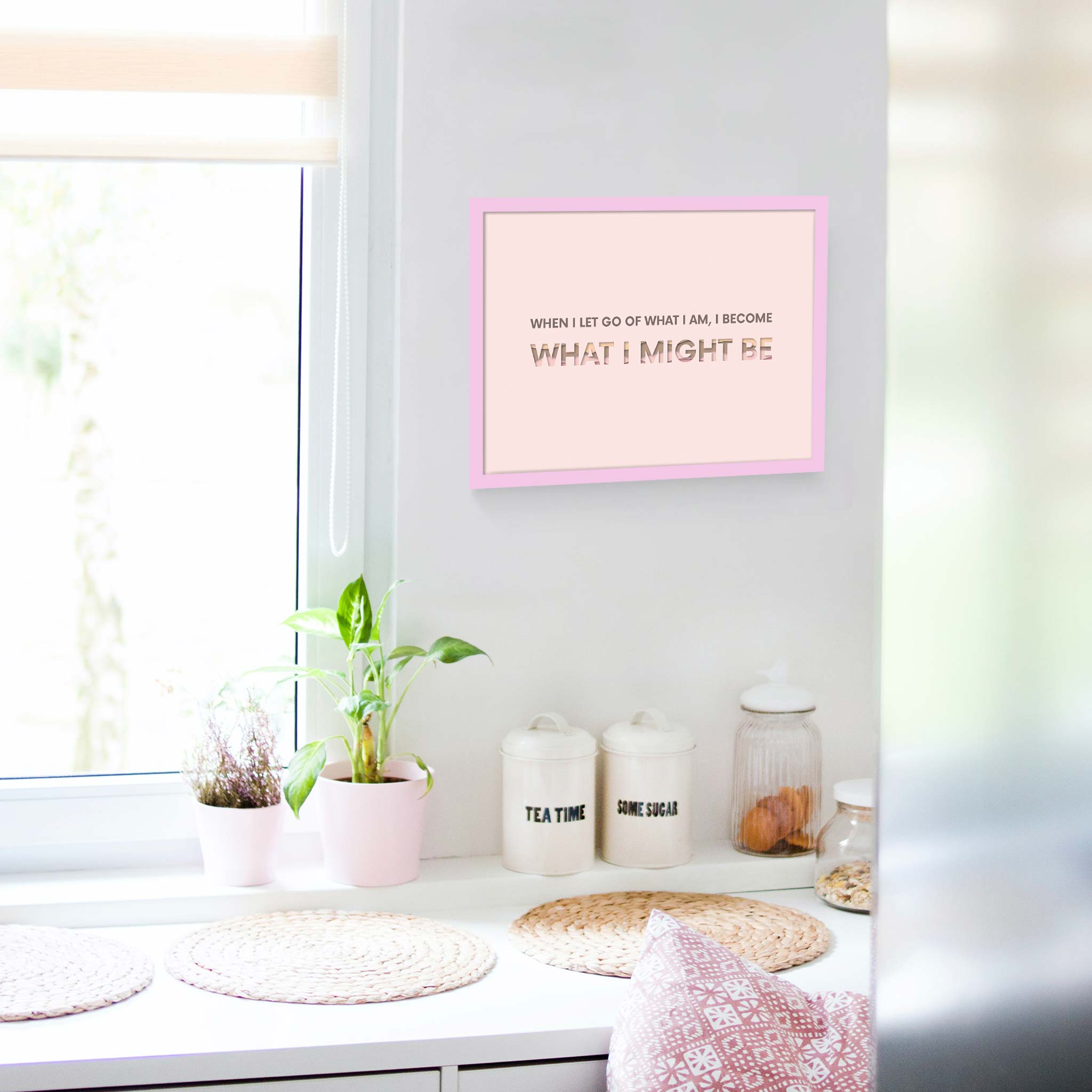 When I let go of what I am, I become what I might be