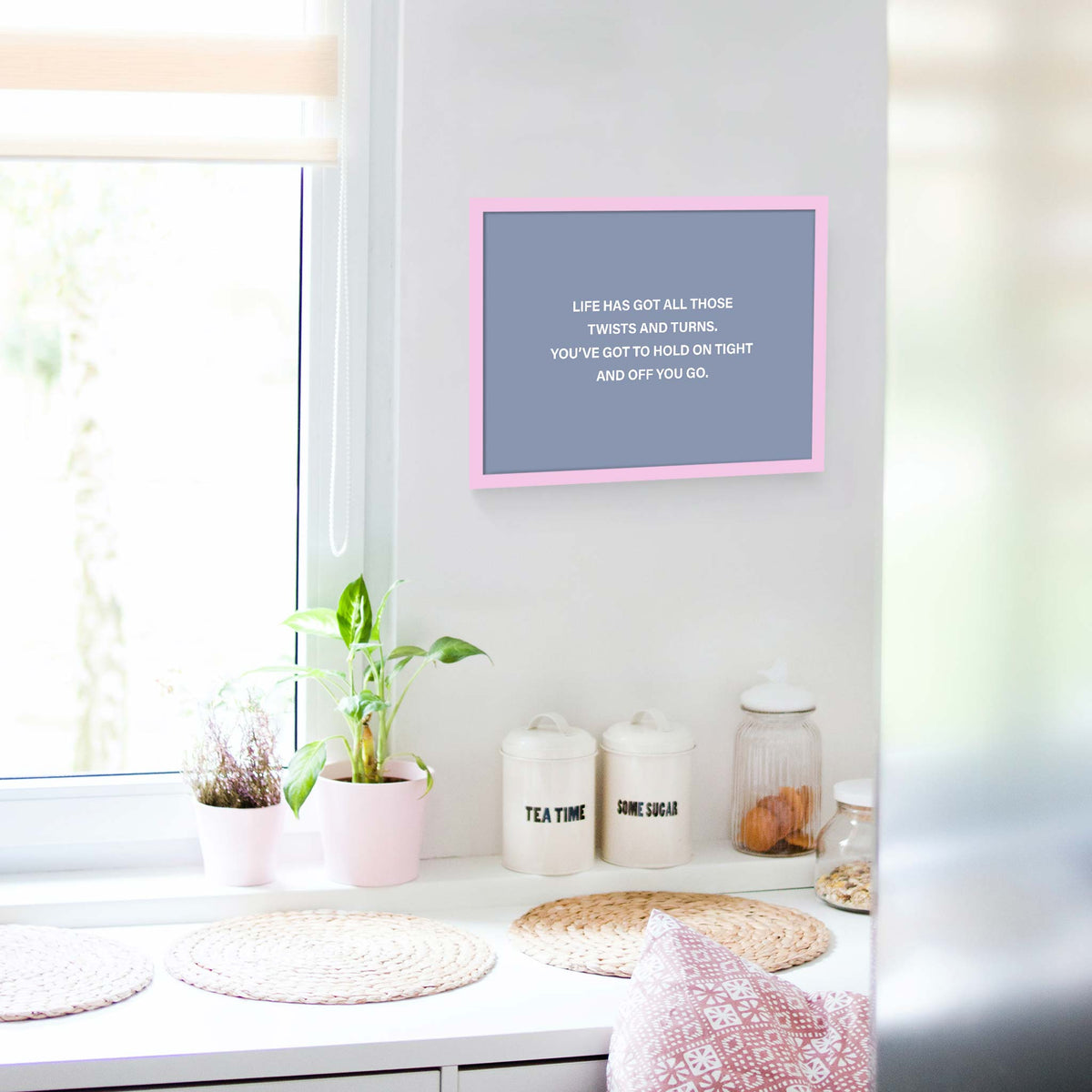 Life has got all those twists and turns. You’ve got to hold on tight and off you go