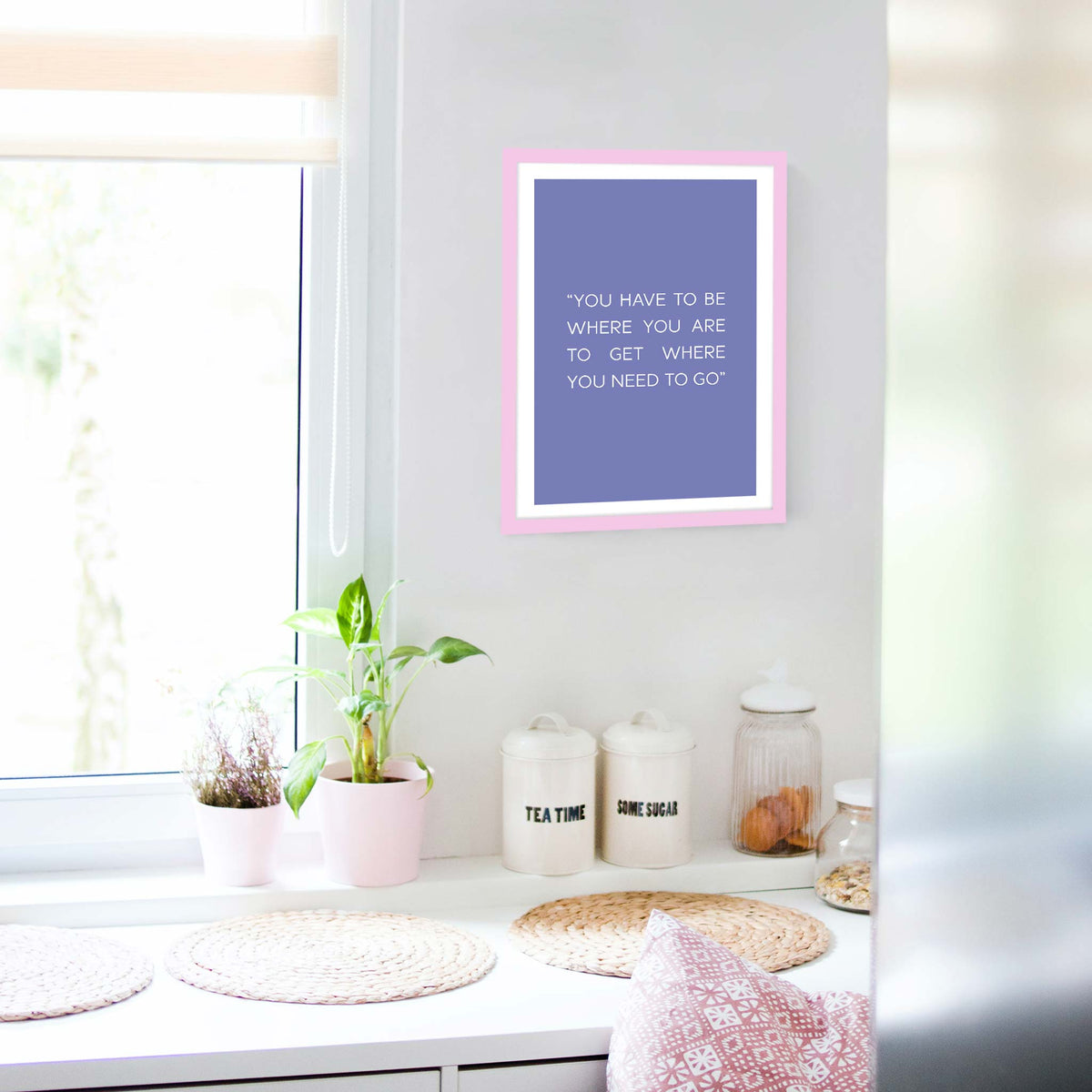 You have to be where you are to get where you need to go