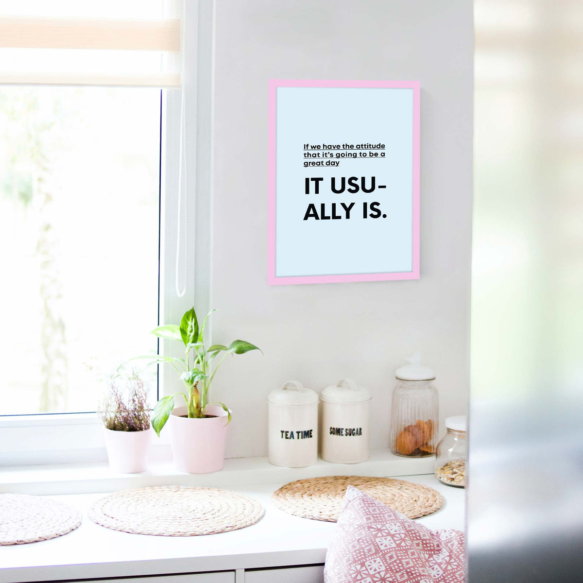 If we have the attitude that it’s going to be a great day it usually is