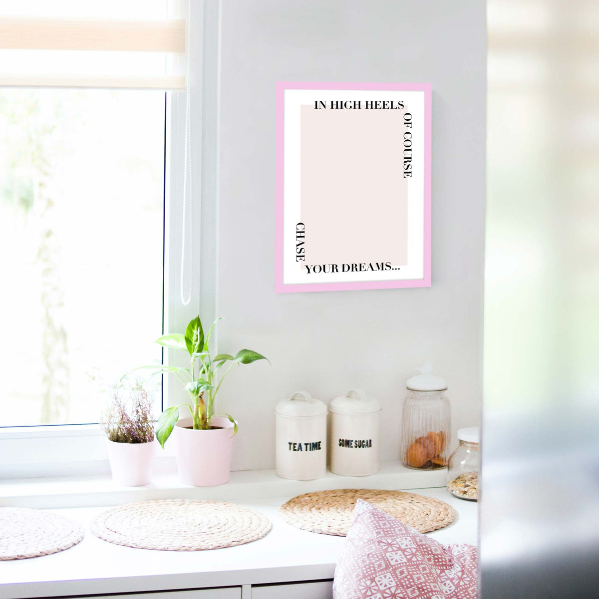 Chase your dreams...in high heels of course