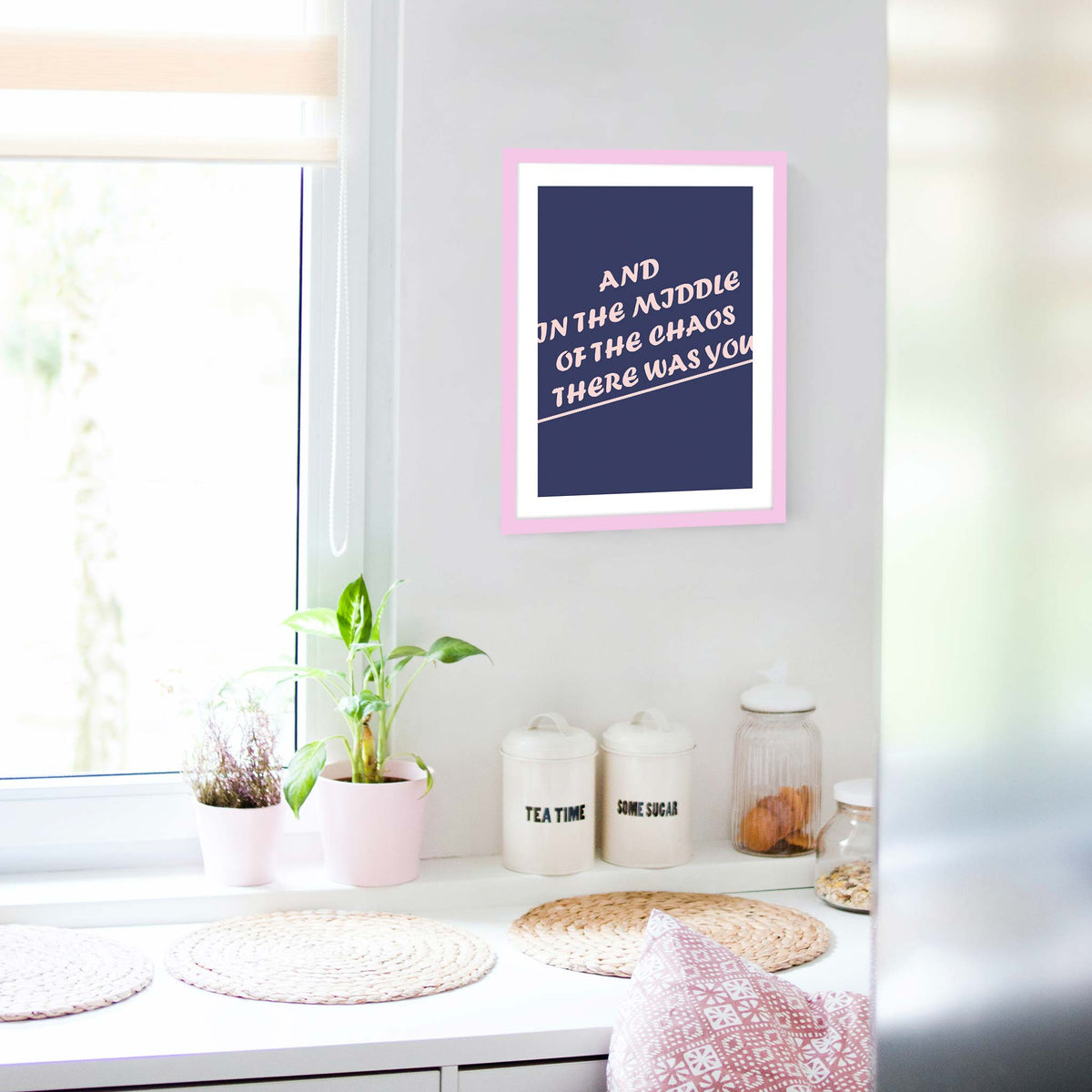 And in the middle of the chaos there was you