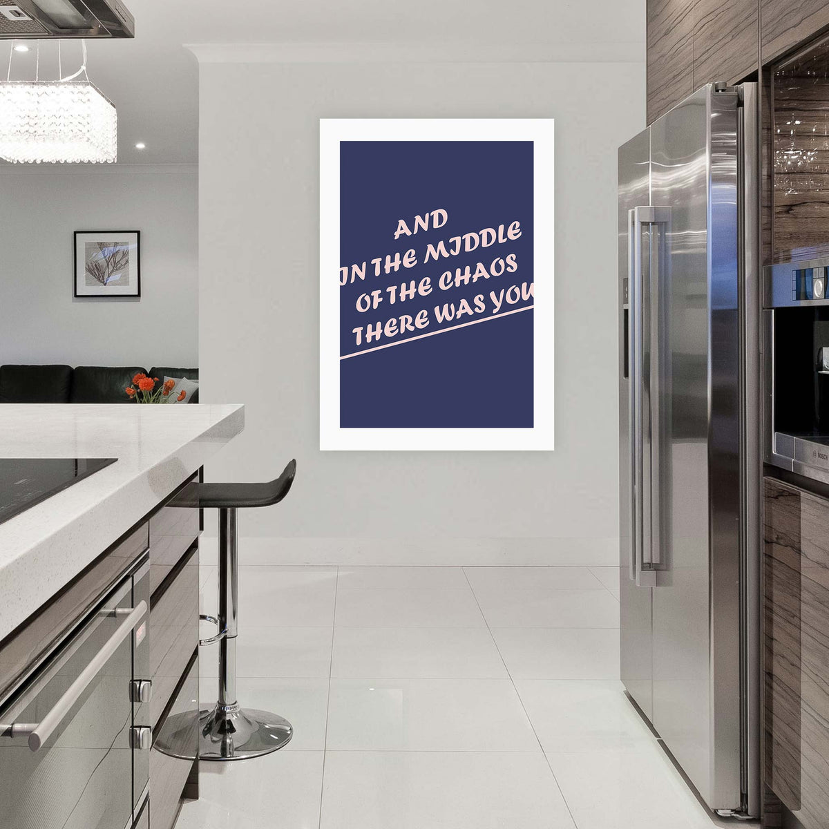 And in the middle of the chaos there was you