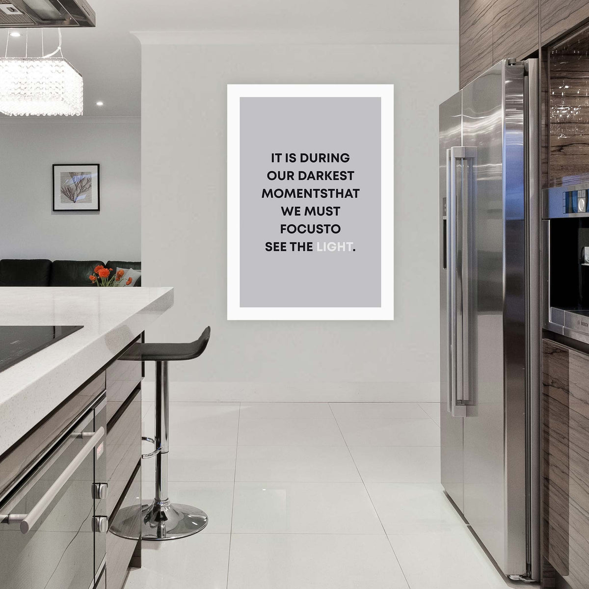 It is during our darkest moments that we must focus to see the light