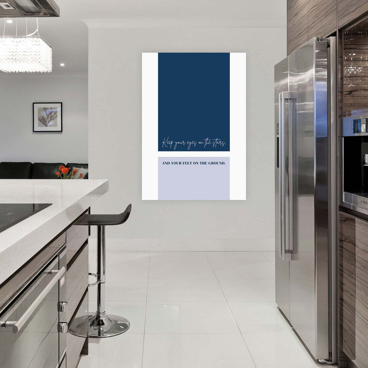 Keep your eyes on the stars, and your feet on the ground