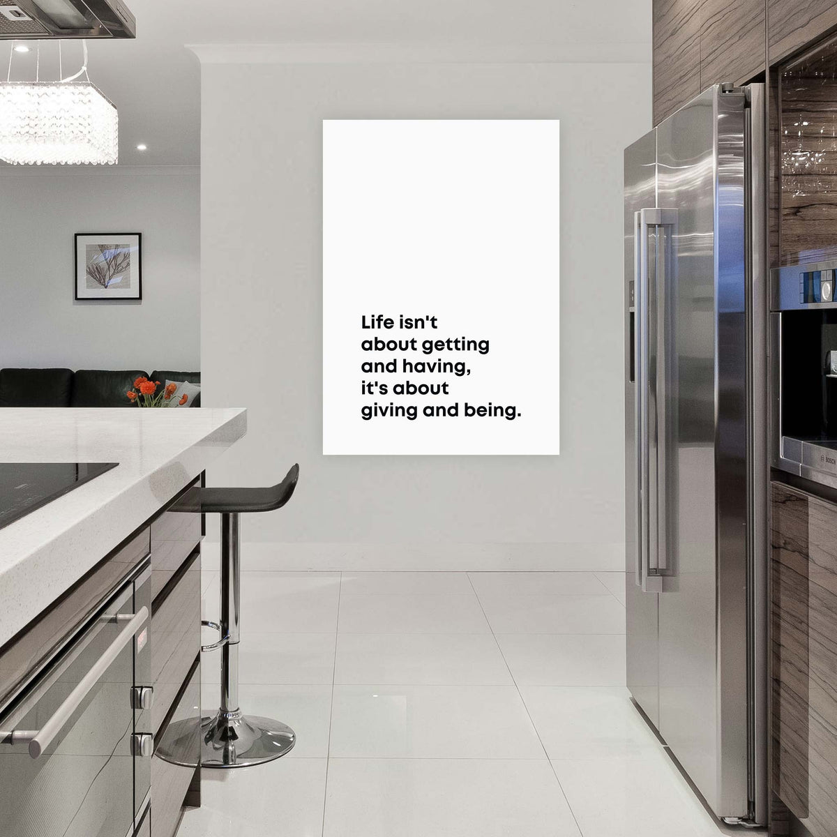 Life isn&#39;t about getting and having, it&#39;s about giving and being