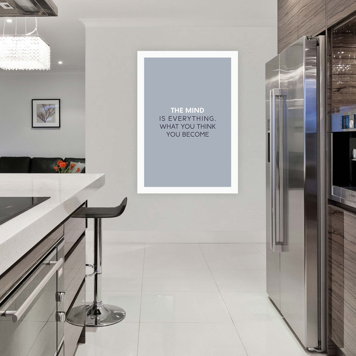 The mind is everything. What you think you become