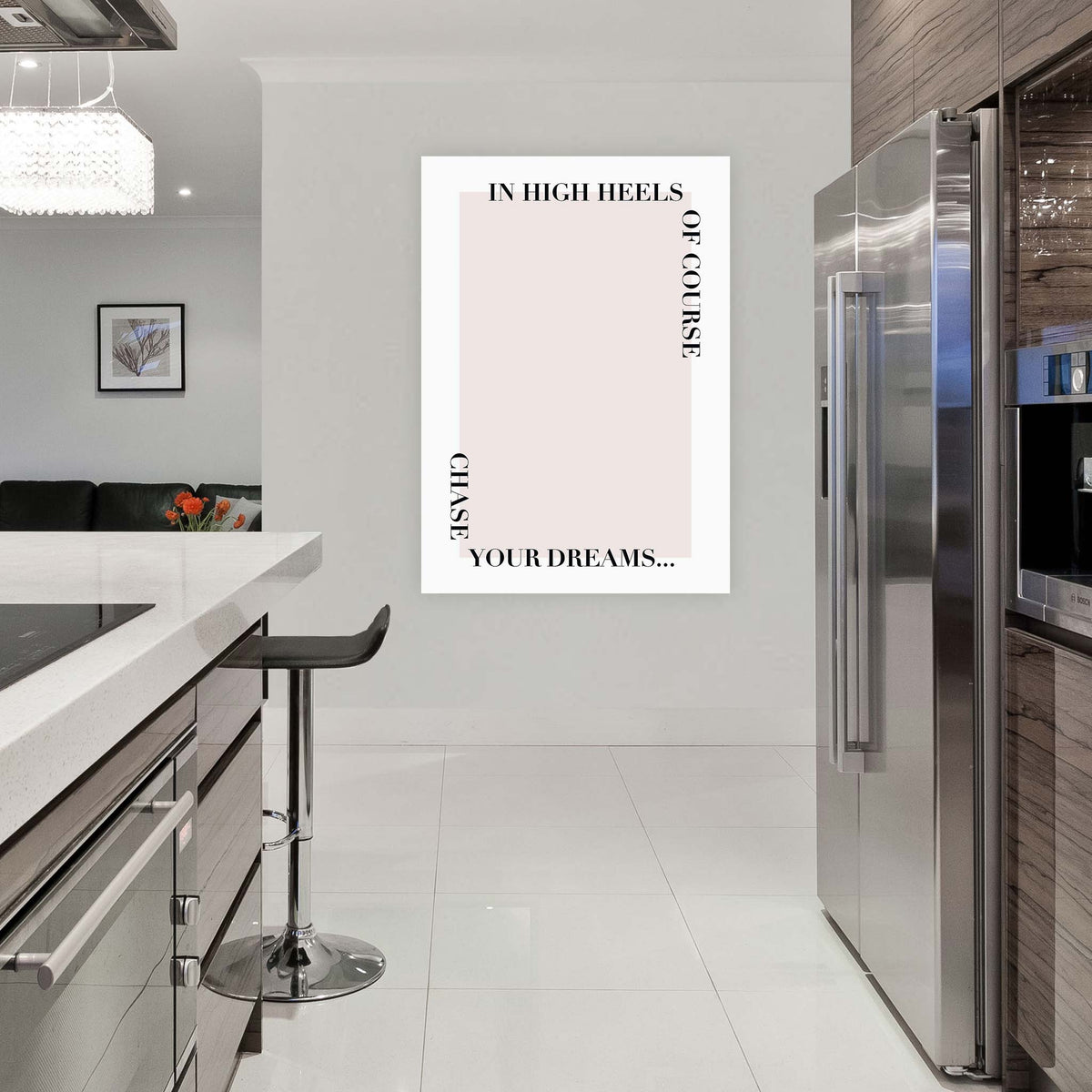 Chase your dreams...in high heels of course