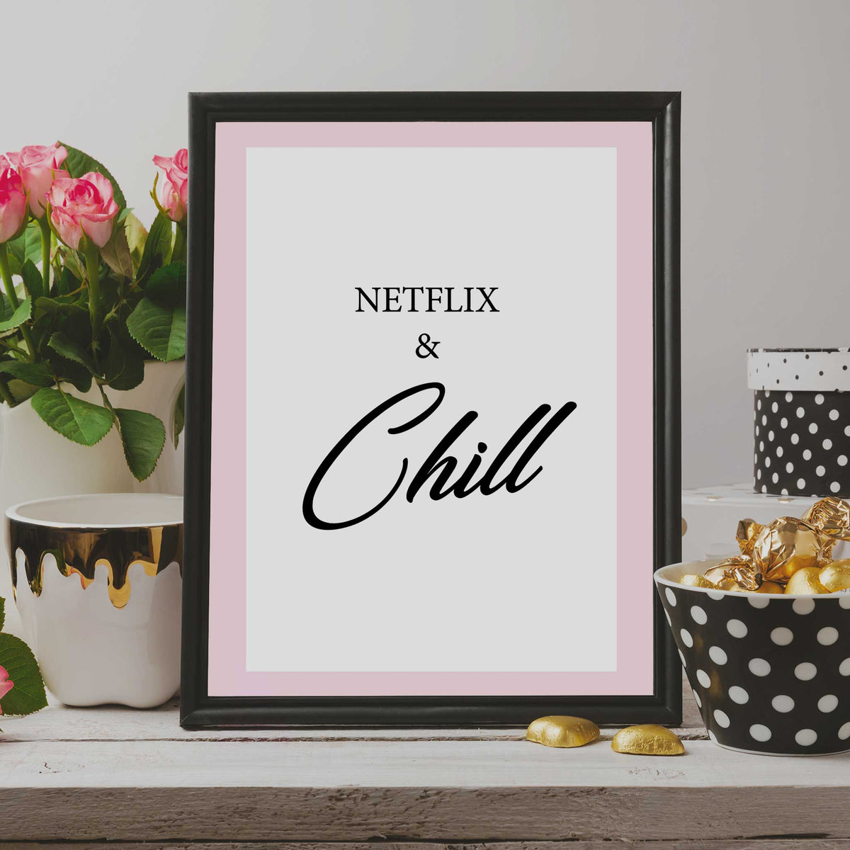 Netflix and chill wall art print